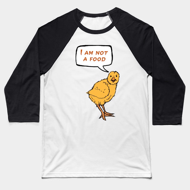 I am not a food Baseball T-Shirt by matan kohn